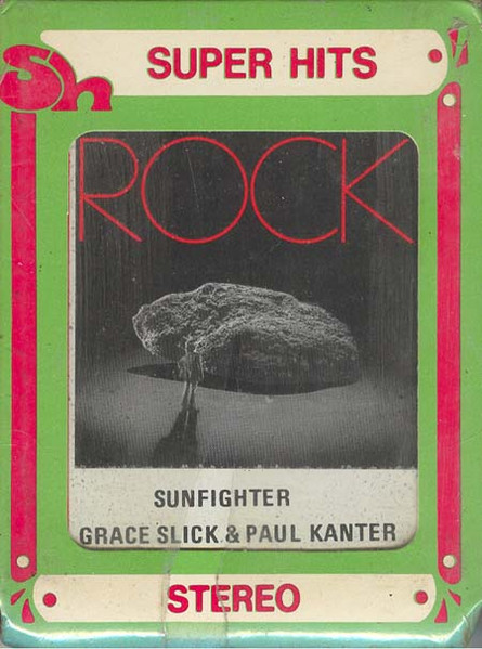 Paul Kantner, Grace Slick - Sunfighter | Releases | Discogs