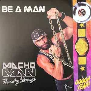 Macho Man Randy Savage-Be A Man LP (Orange) Color Vinyl