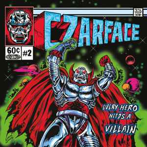 Czarface - Every Hero Needs A Villain album cover
