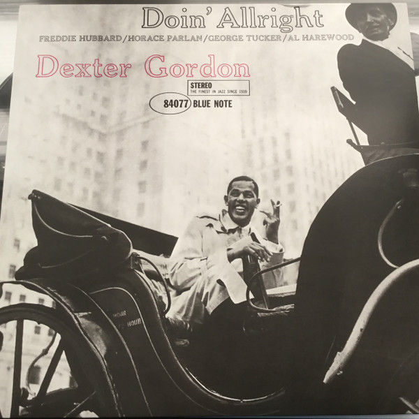 Dexter Gordon – Doin' Allright (2019, 180g, Vinyl) - Discogs