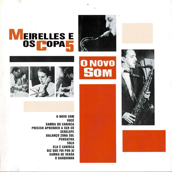 Meirelles E Os Copa 5 – O Nôvo Som (2008, 180 Gram, Vinyl) - Discogs