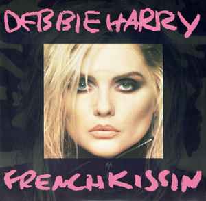 Deborah Harry - French Kissin' In The USA album cover