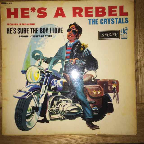 The Crystals – He's A Rebel (1963, Vinyl) - Discogs