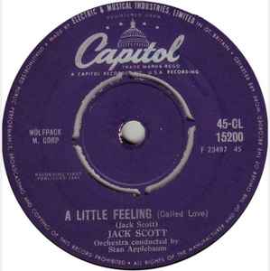 Jack Scott – A Little Feeling (Called Love) / Now That I (1961