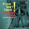 Johnny Kidd And The Pirates* - Please Don’t Touch!