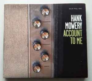 Hank Mowery - Account To Me album cover