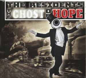 The Ghost Of Hope - The Residents