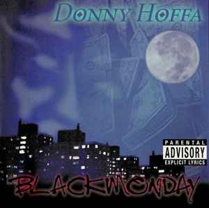 Donny Hoffa – Black Monday (1998, CD) - Discogs