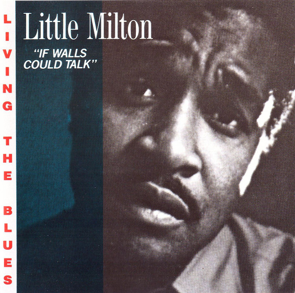 Little Milton – If Walls Could Talk (CD)