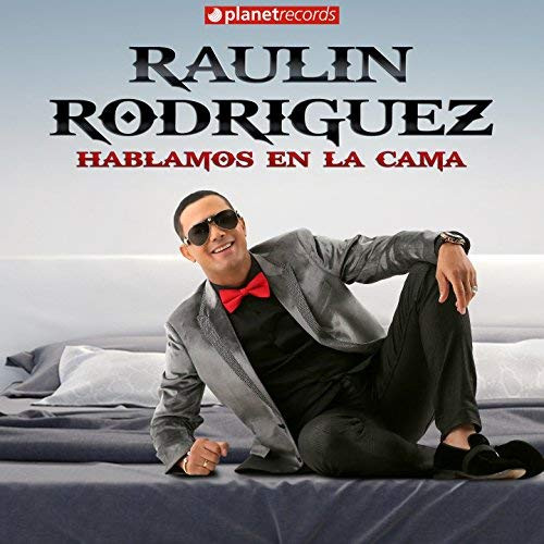 Ardiente Penetración Previamente Raulin Rodriguez – Hablamos En La Cama (2018, CD) - Discogs