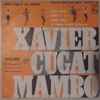 Xavier Cugat Et Son Orchestre* - Xavier Cugat Mambo