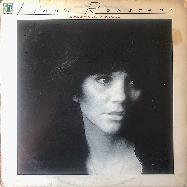 Linda Ronstadt – Heart Like A Wheel (1974, Vinyl) - Discogs