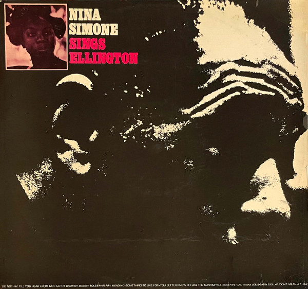 Nina Simone - Nina Simone Sings Ellington | Releases | Discogs