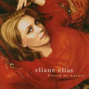 Eliane Elias - Kissed By Nature album cover