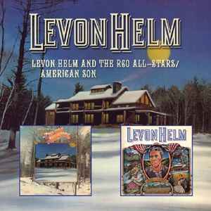 Levon Helm - Levon Helm And The RCO All-Stars / American Son album cover