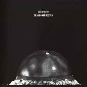 Zeitkratzer – Grand Orchestra (2013, CD) - Discogs