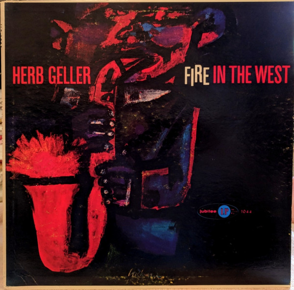 Herb Geller – Fire In The West (Vinyl) - Discogs