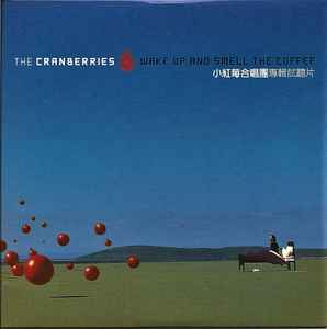 The Cranberries – Wake Up And Smell The Coffee (2001, CD) - Discogs
