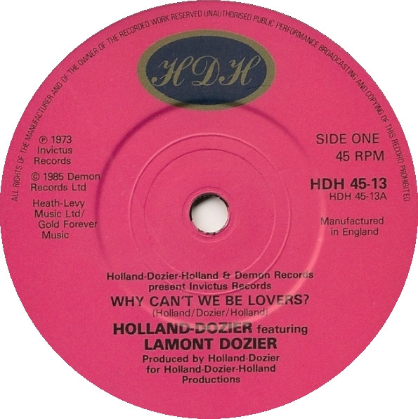 ladda ner album HollandDozier Featuring Lamont Dozier - Why Cant We Be Lovers If You Dont Want To Be In My Life