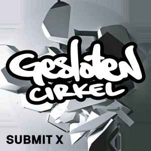 Gesloten Cirkel - Submit X album cover