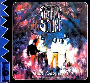 Traffic Sound - Yellow Sea Years (Peruvian Psych-Rock-Soul 1968-71)