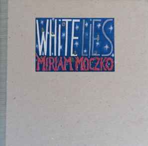Miriam Moczko - White Lies album cover