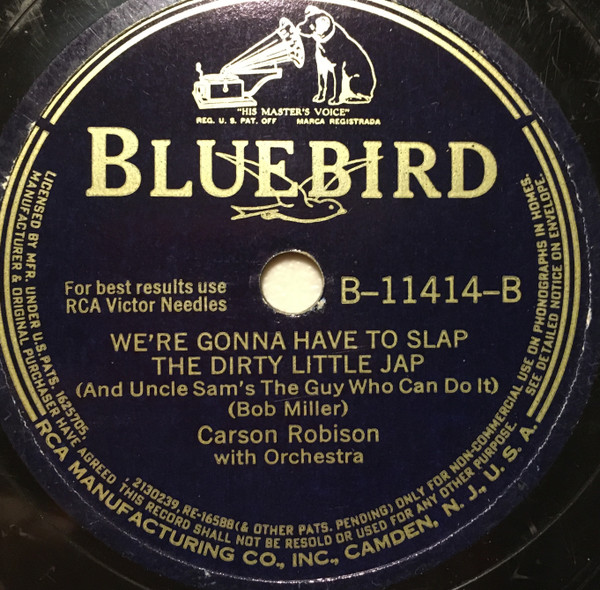 descargar álbum Carson Robison - Remember Pearl Harbor Were Gonna Have To Slap The Dirty Little Jap