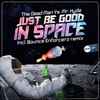The Dead Man & Mr. Hyde (2) - Just Be Good In Space