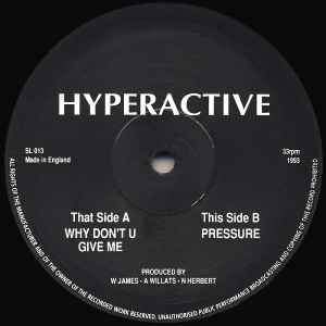 Hyperactive (2) - Why Don't U Give Me / Pressure album cover