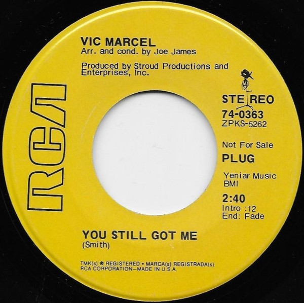 Vic Marcel – You Still Got Me / You Bring Out The Best In Me (1970 