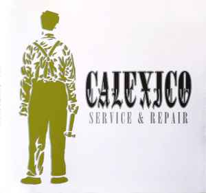 Calexico - Service & Repair album cover