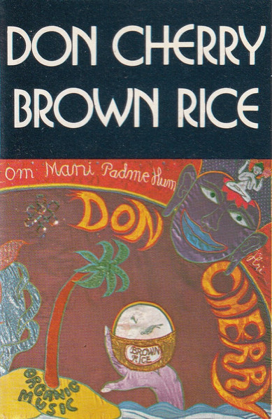 Don Cherry – Brown Rice (1975, Gatefold, Vinyl) - Discogs