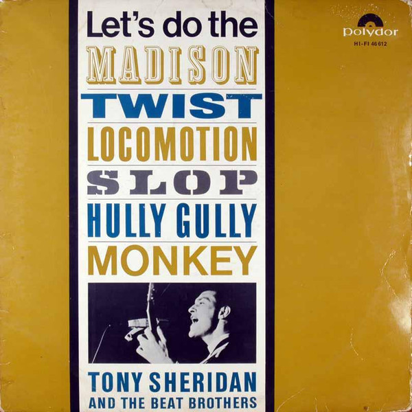 Tony Sheridan And The Beat Brothers / Tony Sheridan – My Bonnie