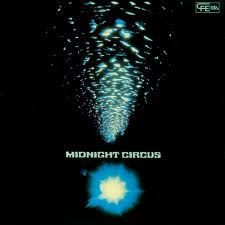 Midnight Circus – Midnight Circus (1972, Vinyl) - Discogs