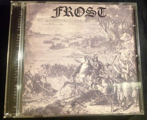 lataa albumi Frost - La Grande Bataille De Notre Temps
