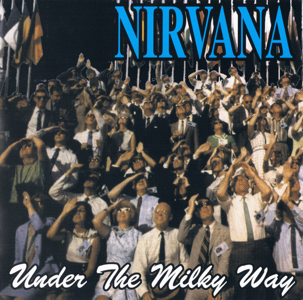 Album herunterladen Nirvana - Under The Milky Way