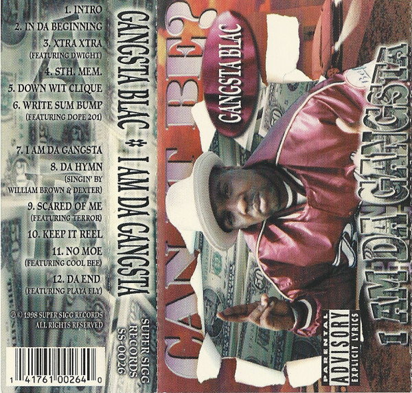 Gangsta Blac – I Am Da Gangsta (1998, Cassette) - Discogs