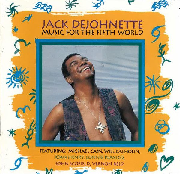 Jack DeJohnette – Music For The Fifth World (1992, CD) - Discogs