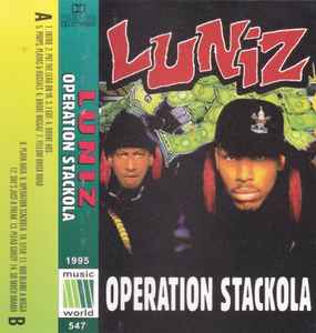 Luniz – Operation Stackola (1995, Cassette) - Discogs