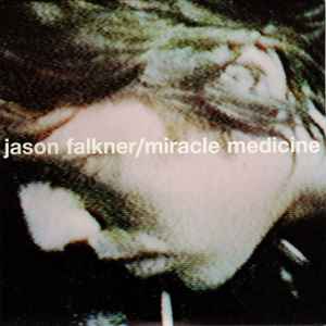 Jason Falkner - Miracle Medicine