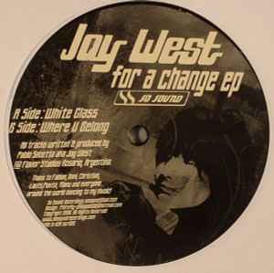 Jay West - For A Change EP