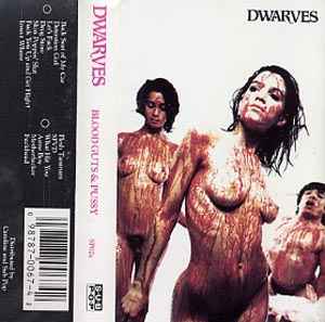 Dwarves – Blood Guts & Pussy (1990, Cassette) - Discogs