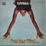 Cover of Free Your Mind And Your Ass Will Follow, 1970-07-00, Vinyl