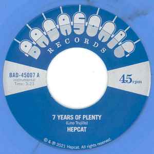 7 Years Of Plenty, Hepcat