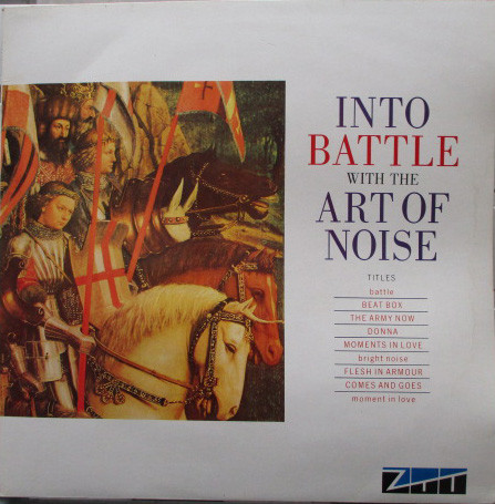 télécharger l'album The Art Of Noise - Into Battle With The Art Of Noise