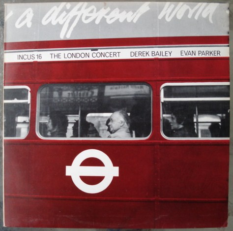 Derek Bailey / Evan Parker - The London Concert | Releases | Discogs