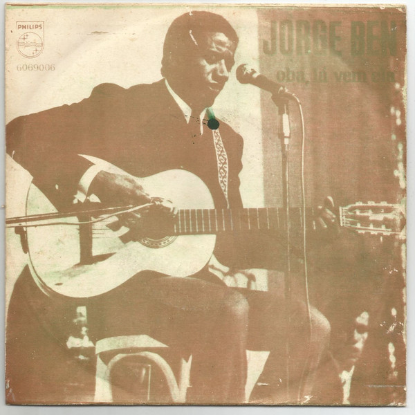 Jorge Ben - Oba, Lá Vem Ela | Releases | Discogs