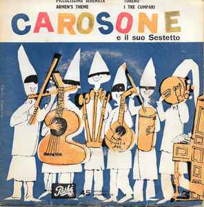 Renato Carosone E His Sextet-Piccolissima Serenata / Armen's Theme / Torero / I Tre Cumpari couverture de l'album