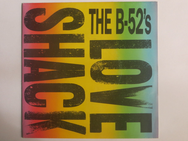 The B 52s Love Shack 1990 Vinyl Discogs 6146