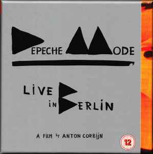 Live In Berlin (A Film By Anton Corbijn) - Depeche Mode